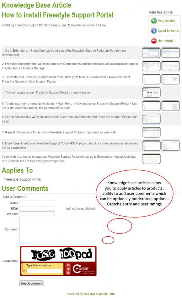 Knowledge base articles can contain detailed information applied to all products or individual products, document upload, user rating systems, optional comments and moderation and optional Captcha entry